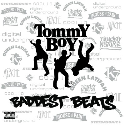 Tommy Boy's Baddest Beats